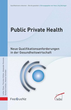 Public Private Health (eBook, PDF) - Schröder, Helmut; Klaes, Lothar; Köhler, Thorsten; Schüler, Gerhard; Rommel, Alexander