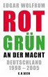 Rot-Grün an der Macht (eBook, ePUB) - Bild 1