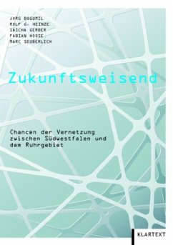 Zukunftsweisend - Bogumil, Jörg;Heinze, Rolf G.;Gerber, Sascha