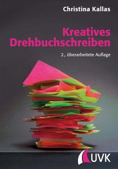 Kreatives Drehbuchschreiben (eBook, ePUB) - Kallas, Christina