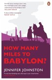 How Many Miles to Babylon? (eBook, ePUB)