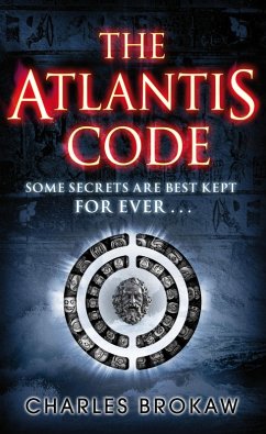 The Atlantis Code (eBook, ePUB) - Brokaw, Charles