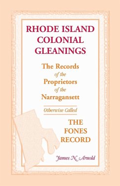 Rhode Island Colonial Gleanings - Arnold, James N.