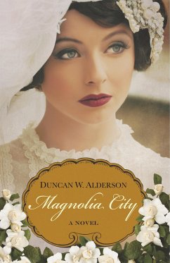 Magnolia City - Alderson, Duncan W.