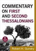 Commentary on First and Second Thessalonians (Commentary on the New Testament Book #13) (eBook, ePUB) Commentary on First and Second Thessalonians (Commentary on the New Testament Book #13) (eBook, ePUB)
