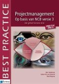 Projectmanagement op basis van NCB versie 3 IPMA-C en IPMA-D 2de geheel herzien druk (eBook, PDF)