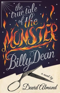 The True Tale of the Monster Billy Dean (eBook, ePUB) - Almond, David