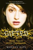 Gifted: Here Today, Gone Tomorrow (eBook, ePUB)