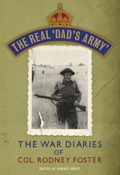 The Real 'Dad's Army' (eBook, ePUB) - Foster, Rodney