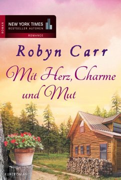 Mit Herz, Charme und Mut / Virgin River Kurzgeschichte (eBook, ePUB) - Carr, Robyn