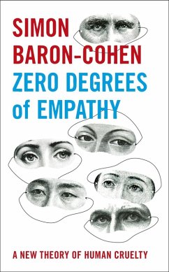Zero Degrees of Empathy (eBook, ePUB) - Baron-Cohen, Simon