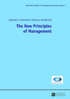 The New Principles of Management - Kozminski, Andrzej;Jemielniak, Dariusz