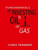 Fundamentals of Investing in Oil and Gas