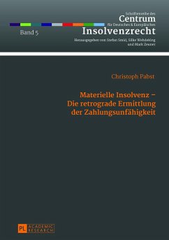 Materielle Insolvenz ¿ Die retrograde Ermittlung der Zahlungsunfähigkeit - Pabst, Christoph