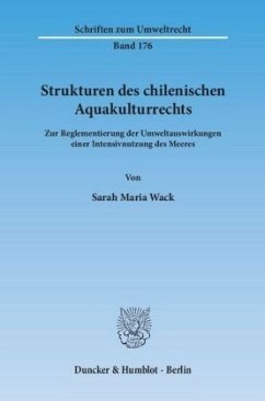 Strukturen des chilenischen Aquakulturrechts. - Wack, Sarah Maria