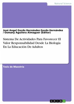 Sistema De Actividades Para Favorecer El Valor Responsabilidad Desde La Biología En La Educación De Adultos (eBook, PDF)
