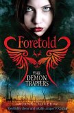 The Demon Trappers 4: Foretold (eBook, ePUB)