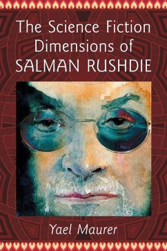 Cover The Science Fiction Dimensions of Salman Rushdie