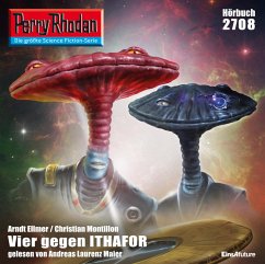 Perry Rhodan 2708: Vier gegen Ithafor (MP3-Download) - Montillon, Christian; Ellmer, Arndt