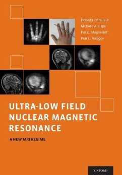 Ultra-Low Field Nuclear Magnetic Resonance - Kraus, Robert; Espy, Michelle; Magnelind, Per; Volegov, Petr