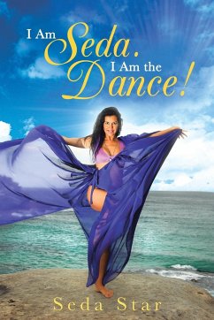 I Am Seda. I Am the Dance! - Seda Star