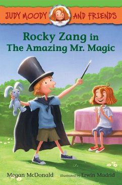 Judy Moody and Friends: Rocky Zang in the Amazing Mr. Magic - McDonald, Megan