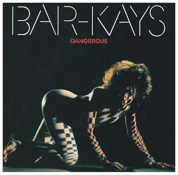 Bar-Kays - Dangerous