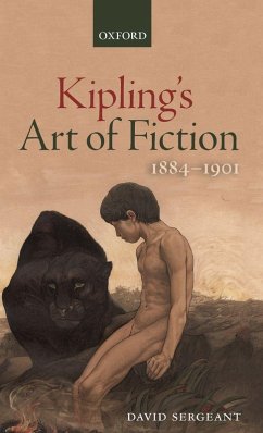 Kipling's Art of Fiction, 1884-1901 - Sergeant, David Kipling's Art of Fiction, 1884-1901 - Sergeant, David