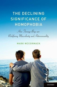 The Declining Significance of Homophobia - Mccormack, Mark