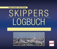 Skippers Logbuch - Umland, Horst;Umland, Regina