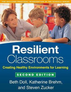Resilient Classrooms - Doll, Beth; Brehm, Katherine; Zucker, Steven