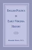 English Politics in Early Virginia History