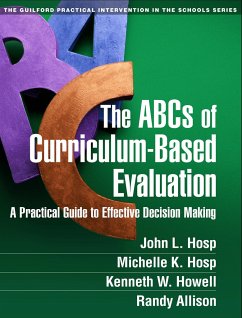 The ABCs of Curriculum-Based Evaluation - Hosp, John L; Hosp, Michelle K; Howell, Kenneth W; Allison, Randy