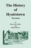 The History of Hyattstown, Maryland