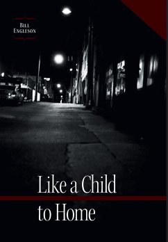 Like a Child to Home - Engleson, Bill