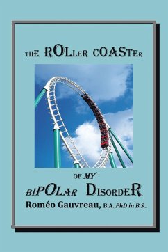 The Roller Coaster of My Bipolar Disorder - Gauvreau, B. a. in B. S. Romeo