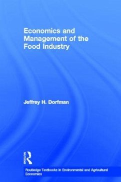 Economics and Management of the Food Industry - Dorfman, Jeffrey H