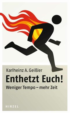 Enthetzt Euch! (eBook, PDF) - Geißler, Karlheinz A.