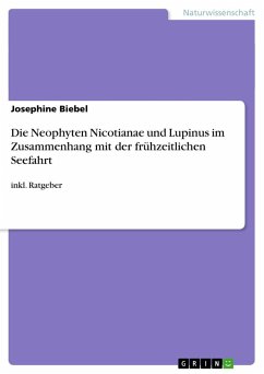 Die Neophyten Nicotianae und Lupinus im Zusammenhang mit der frühzeitlichen Seefahrt - Biebel, Josephine