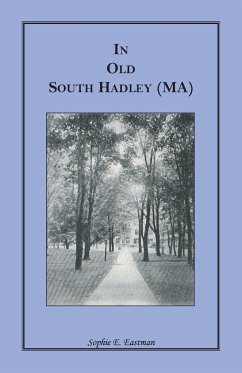 In Old South Hadley [Ma] - Eastman, Sophie E.