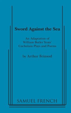 Sword Against the Sea - Butler Yeats, William; Feinsod, Arthur