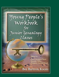 Young People's Workbook for Junior Genealogy Classes - Koons, Bee Bartron