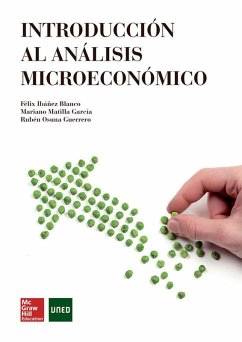 Introducción al análisis microeconómico - Osuna Guerrero, Rubén; Ibáñez, Félix; Matilla García, Mariano