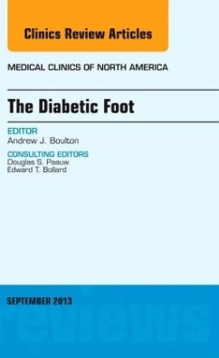 The Diabetic Foot, An Issue of Medical Clinics - Boulton, Andrew J.M.
