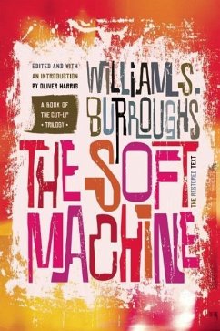 The Soft Machine - Burroughs, William S