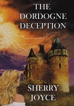 The Dordogne Deception - Joyce, Sherry