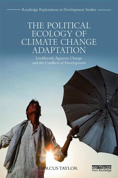The Political Ecology of Climate Change Adaptation - Taylor, Marcus