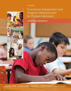 Functional Assessment and Program Development for Problem Behavior - Sprague, Jeffrey R. (University of Oregon); O'Neill, Robert E. (University of Utah); Albin, Richard W. (University of Oregon)