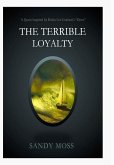 The Terrible Loyalty