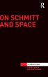On Schmitt and Space - Bild 1